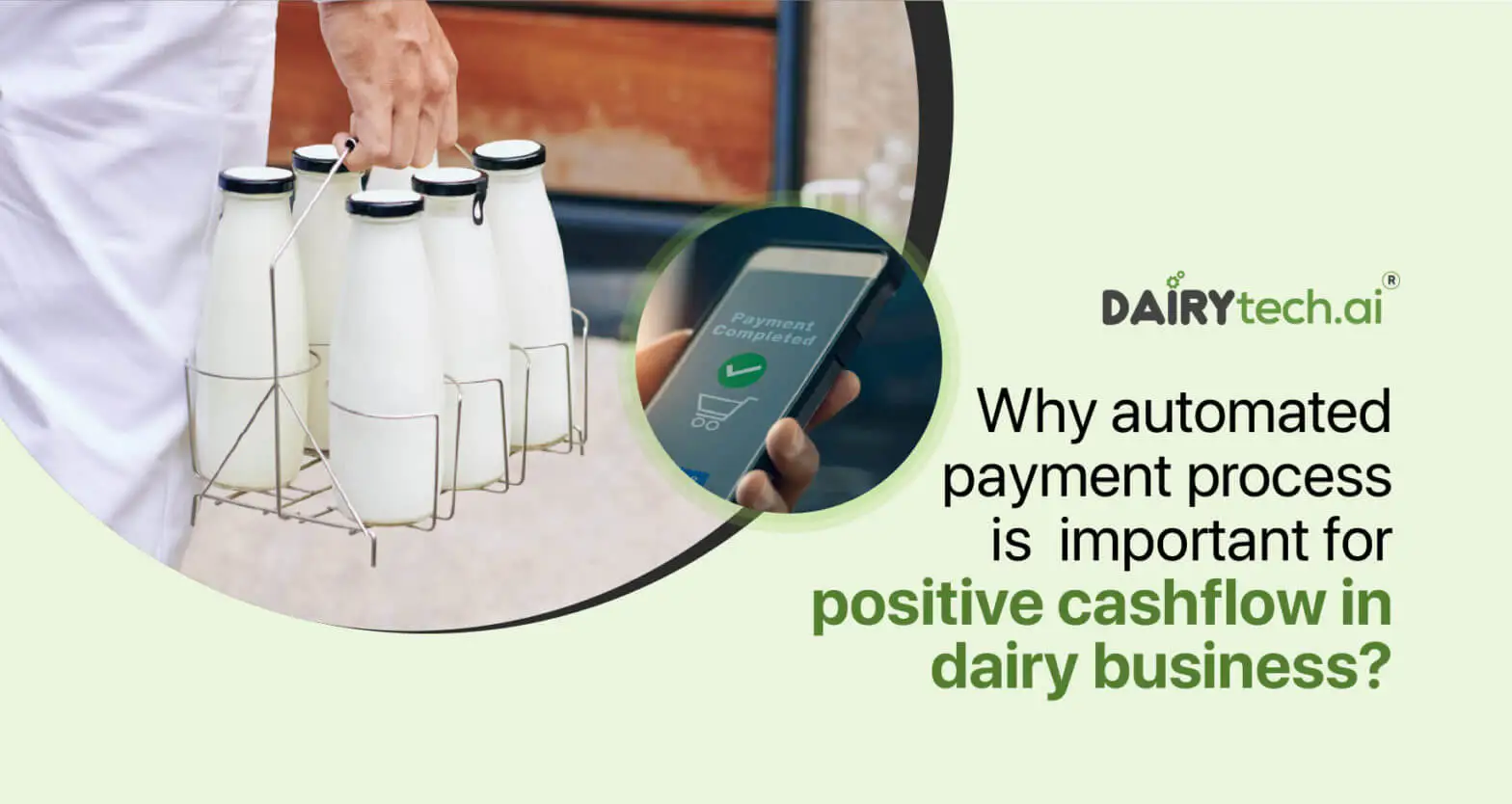 ravi garg, dairytechai, automated, payment, postive, cashflows, dairy, industry